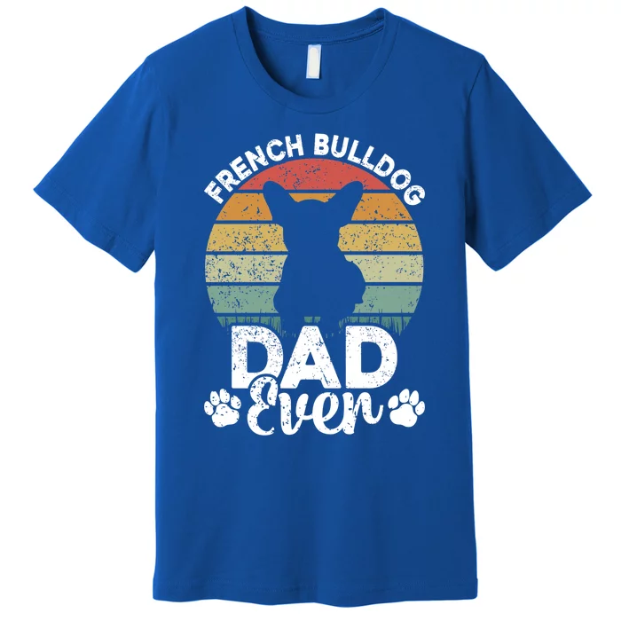 Retro Vintage French Bulldog Dad Ever Great Gift Fathers Day Gift Premium T-Shirt