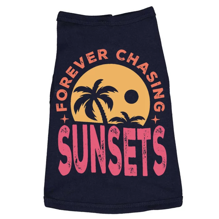 Retro Vintage Forever Chasing Sunsets Summer Vacation Outfit Doggie Tank