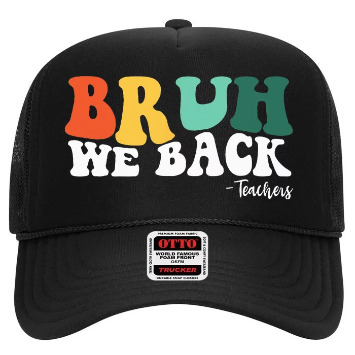 Retro Vibing First Day of School for Groovy Students Teacher High Crown Mesh Trucker Hat