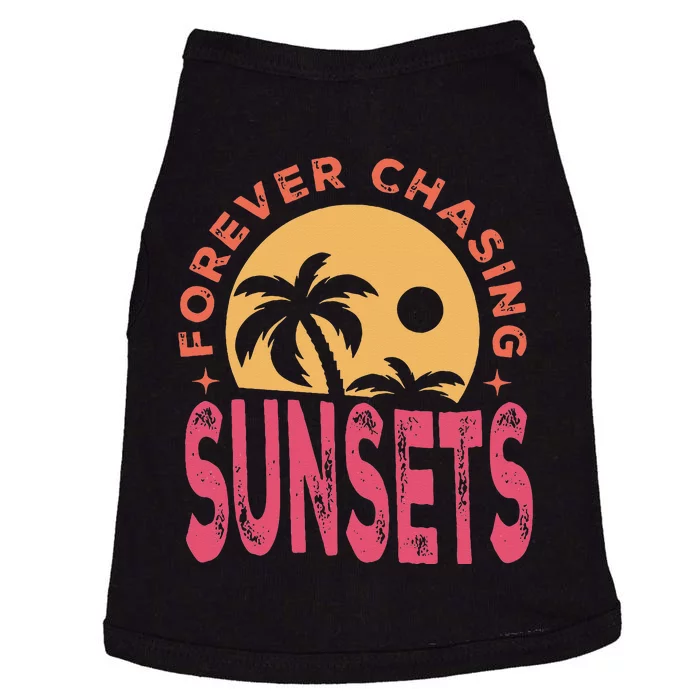 Retro Vintage Forever Chasing Sunsets Summer Vacation Outfit Doggie Tank