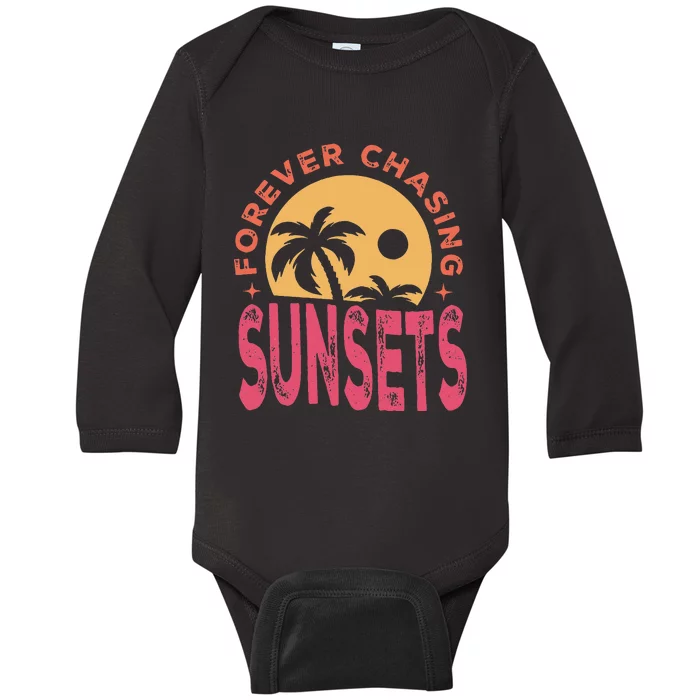 Retro Vintage Forever Chasing Sunsets Summer Vacation Outfit Baby Long Sleeve Bodysuit