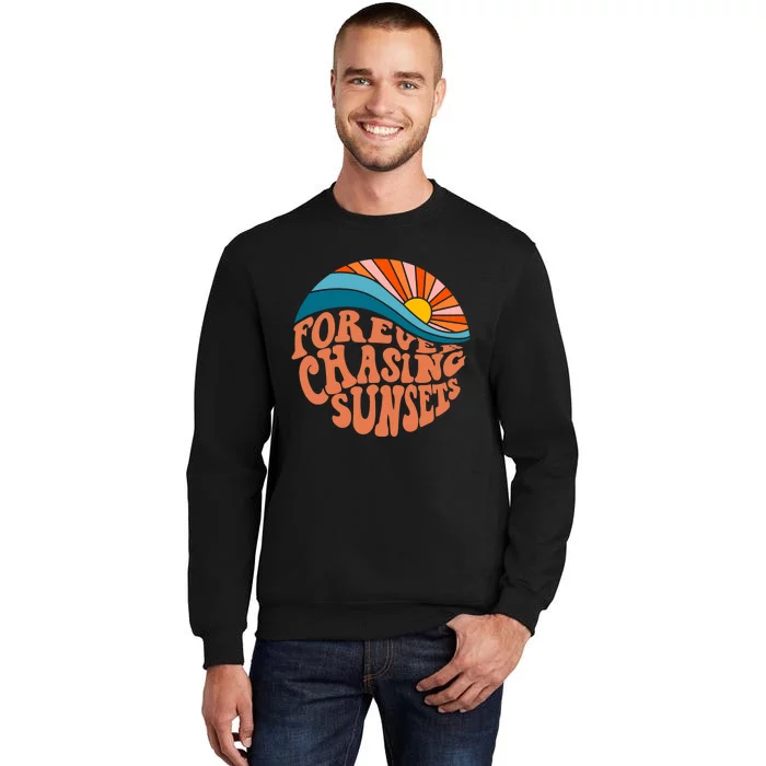 Retro Vintage Forever Chasing Sunsets Aesthetic Tall Sweatshirt