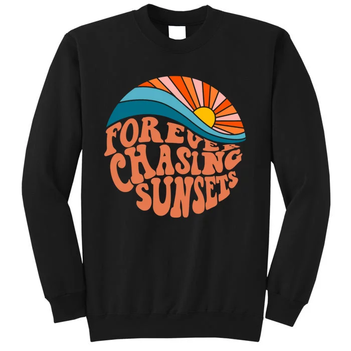 Retro Vintage Forever Chasing Sunsets Aesthetic Tall Sweatshirt