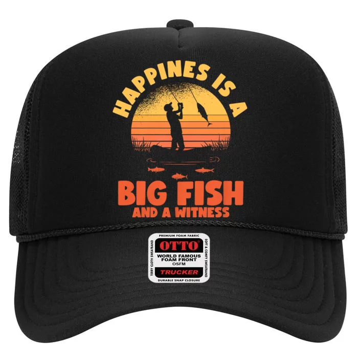 Retro Vintage Fishing Funny Saying Happines Is A Big Fish High Crown Mesh Trucker Hat