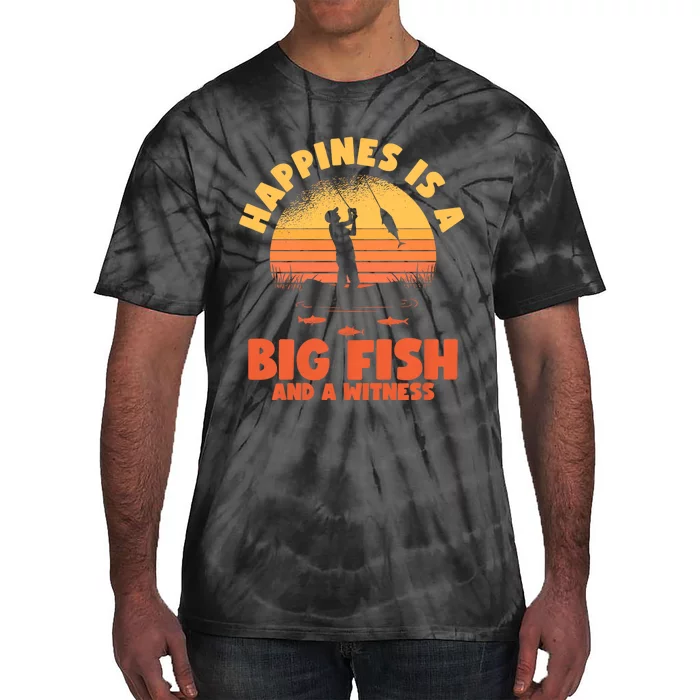 Retro Vintage Fishing Funny Saying Happines Is A Big Fish Tie-Dye T-Shirt