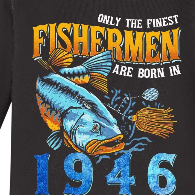 Retro Vintage Fisherman Are Born In 1946 Fishing Birthday Baby Long Sleeve Bodysuit