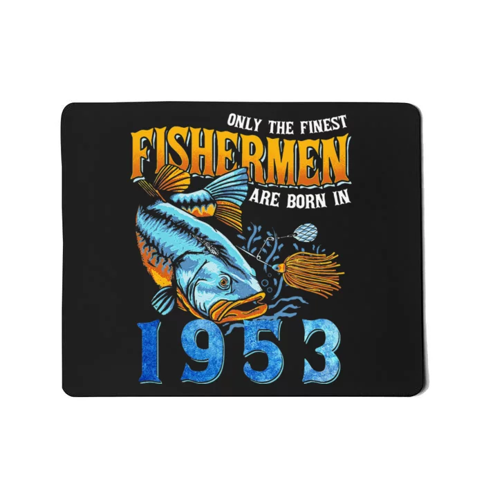 Retro Vintage Fisherman Are Born In 1953 Fishing Birthday Mousepad