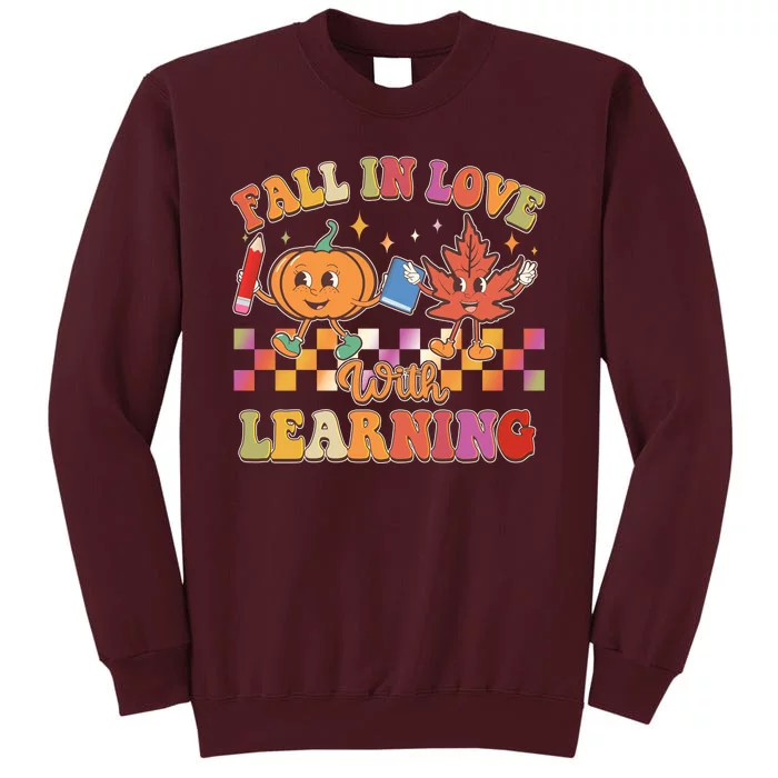 Retro Vintage Fall In Love With Learning Tall Sweatshirt