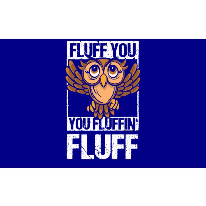 Retro Vintage Fluff You You Fluffin' Fluff Owl Cool Gift Bumper Sticker