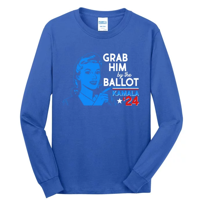 Retro Vintage Grab Him The Ballot Kamala Harris 2024 Tall Long Sleeve T-Shirt