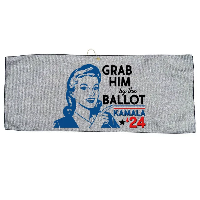 Retro Vintage Grab Him The Ballot Kamala Harris 2024 Large Microfiber Waffle Golf Towel