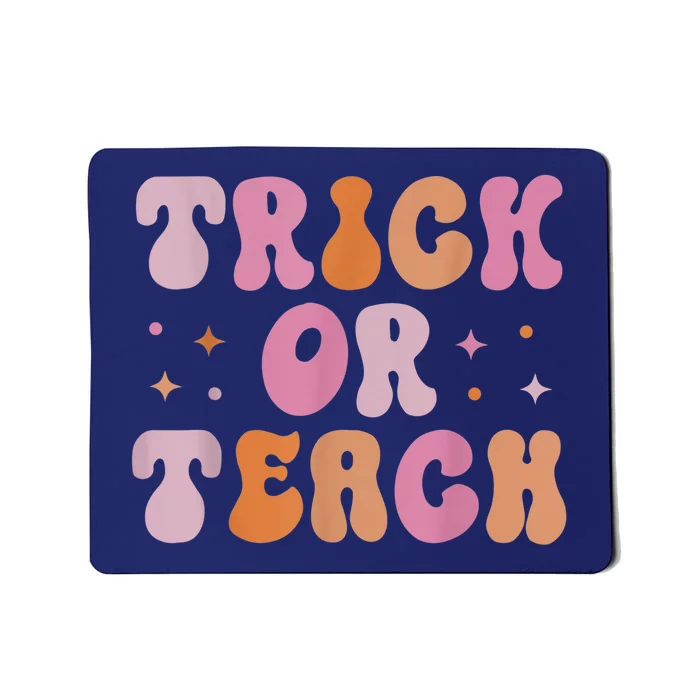 Retro Vintage Groovy Trick Or Teach Halloween Teacher Life Mousepad