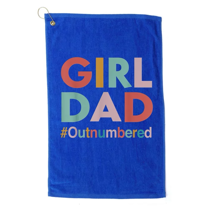 Retro Vintage Girl Dad Outnumbered Funny Fathers Day Platinum Collection Golf Towel