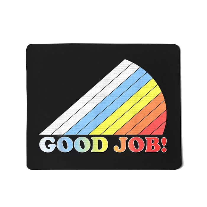 Retro Vintage Good Job! Mousepad