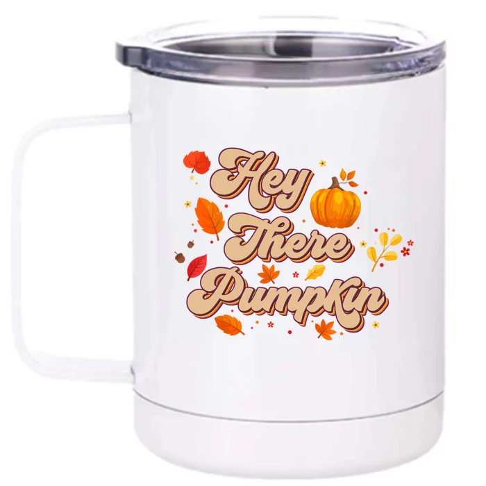 Retro Vintage Hey There Pumpkin Season Autumn Leaves Front & Back 12oz Stainless Steel Tumbler Cup