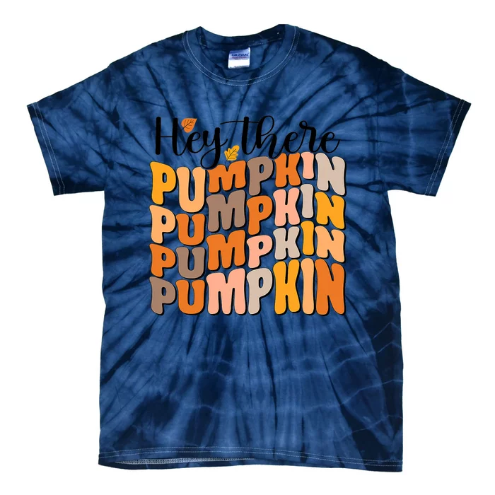 Retro Vintage Hey There Pumpkin Season Autumn Leaves Tie-Dye T-Shirt