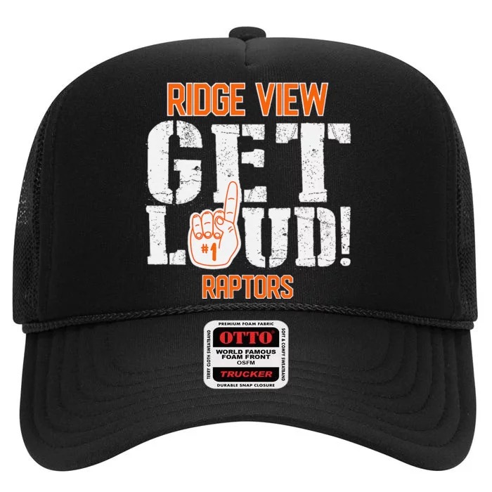 Ridge View High School Get Loud Raptors High Crown Mesh Trucker Hat