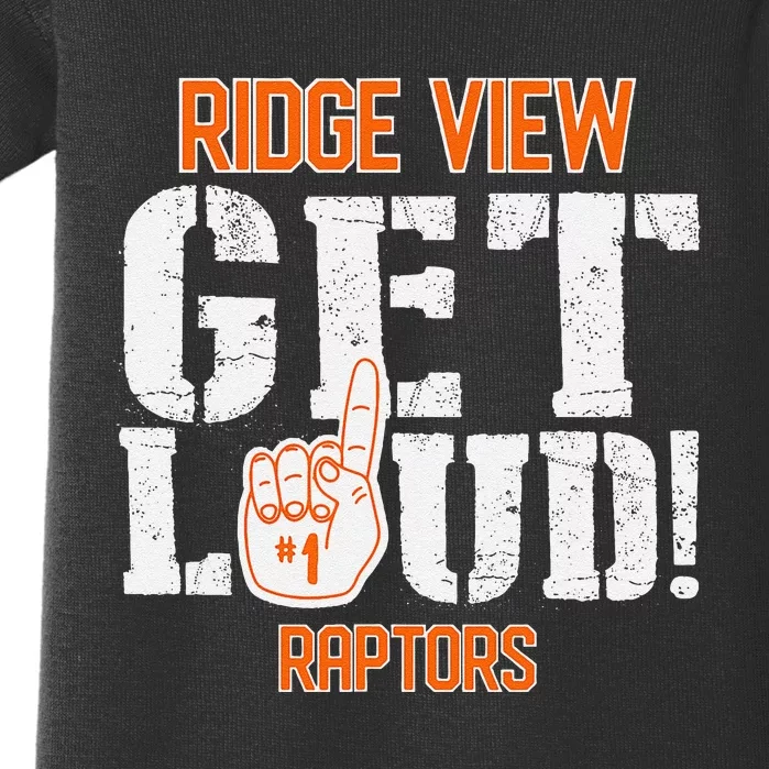 Ridge View High School Get Loud Raptors Baby Bodysuit