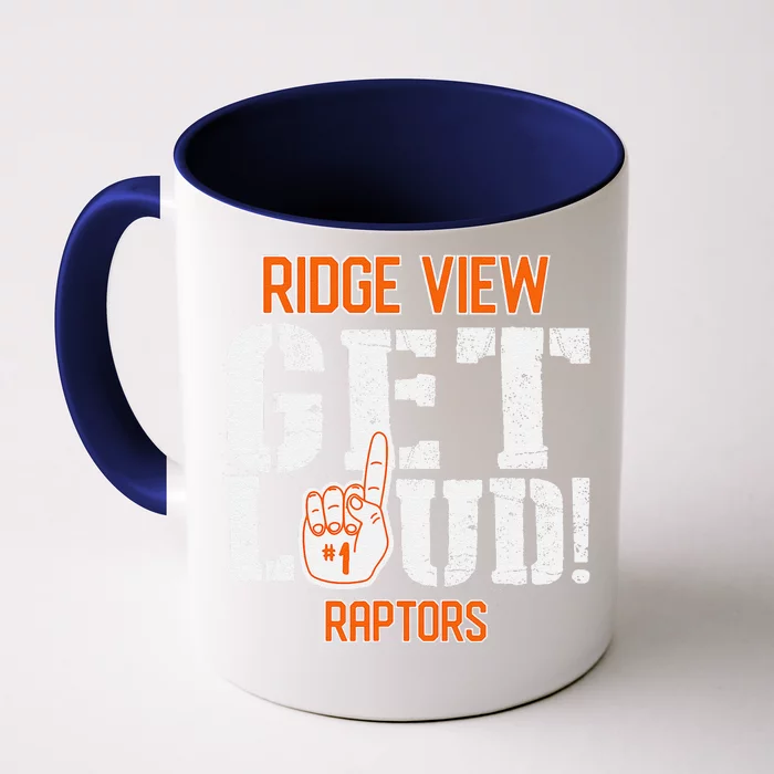 Ridge View High School Get Loud Raptors Front & Back Coffee Mug