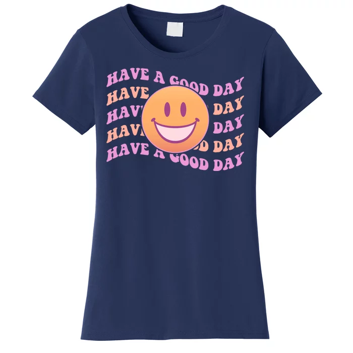 Retro Vintage Have A Good Day Smiley Emoji Women's T-Shirt