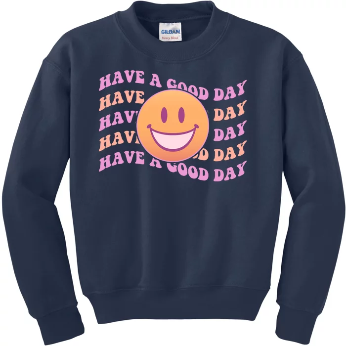 Retro Vintage Have A Good Day Smiley Emoji Kids Sweatshirt