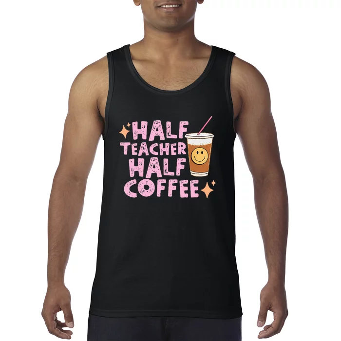 Retro Vintage Half Teacher Half Coffee Happy Teachers Day Tank Top