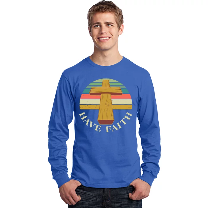 Retro Vintage Have Faith Long Sleeve Shirt