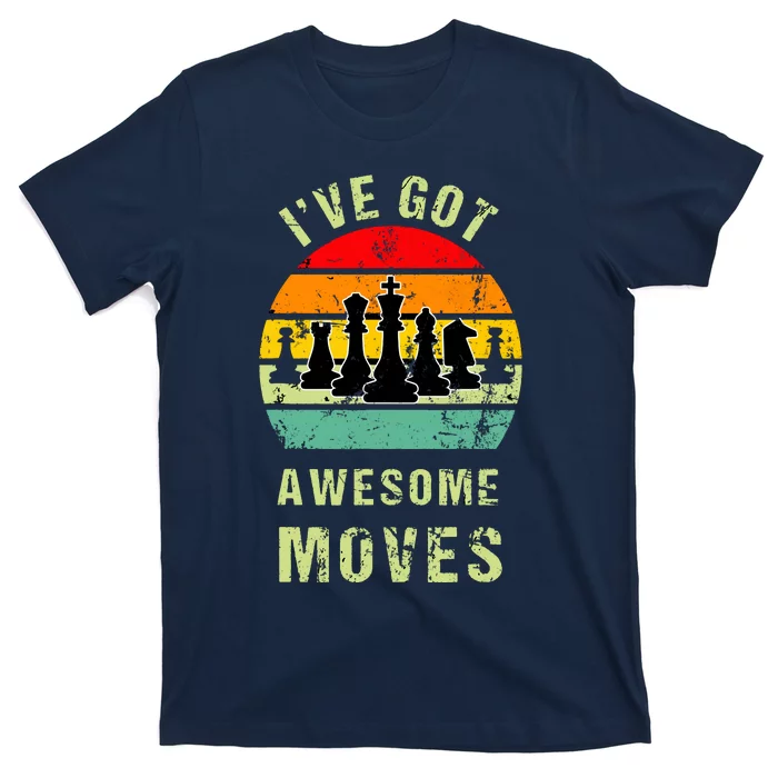 Retro Vintage I've Got Awesome Moves Chess Player Gift T-Shirt