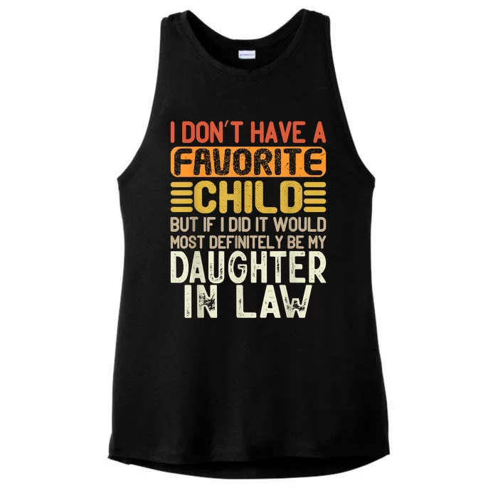 Retro Vintage I Dont Have A Favorite Child Daughter In Law Ladies Tri-Blend Wicking Tank