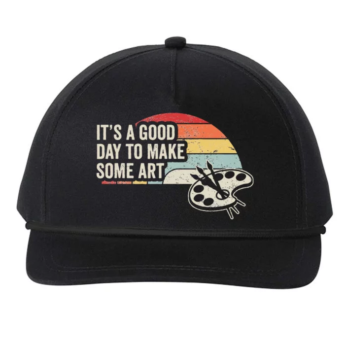 Retro Vintage ItS A Good Day To Make Art Artist Art Teacher Snapback Five-Panel Rope Hat