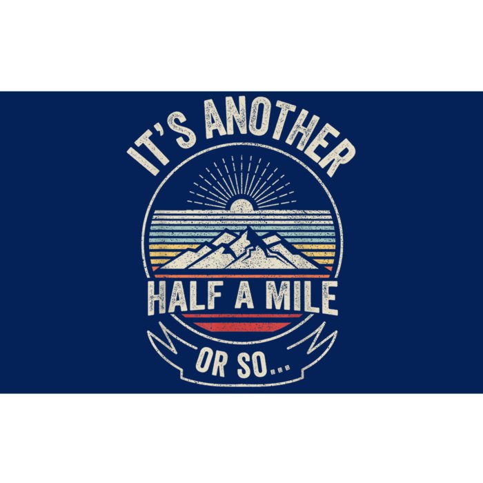 Retro Vintage It's Another Half Mile Or So Funny Hiker Bumper Sticker