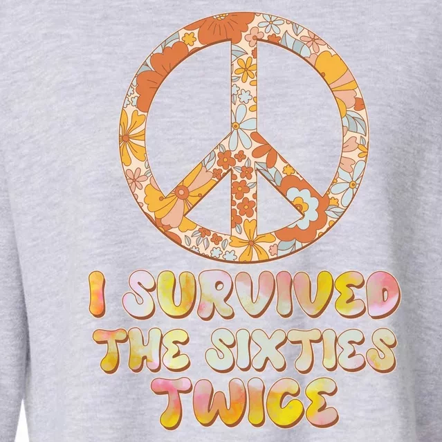 Retro Vintage I Survived The Sixties Twice Cropped Pullover Crew