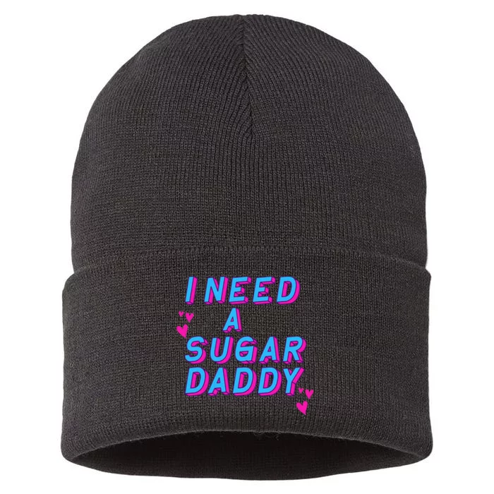 Retro Vintage I Need A Sugar Daddy Sustainable Knit Beanie