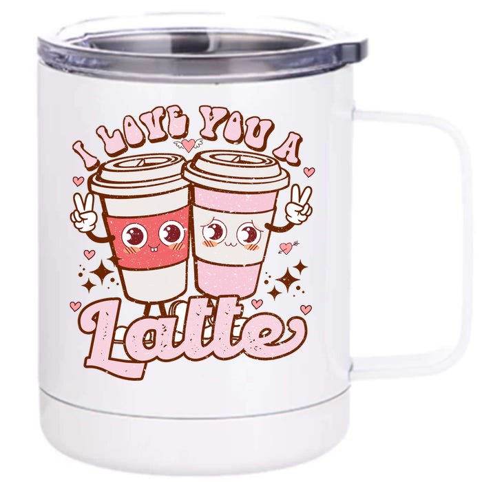 Retro Valentines I Love You A Latte Valentines Coffee Lover Gift Front & Back 12oz Stainless Steel Tumbler Cup