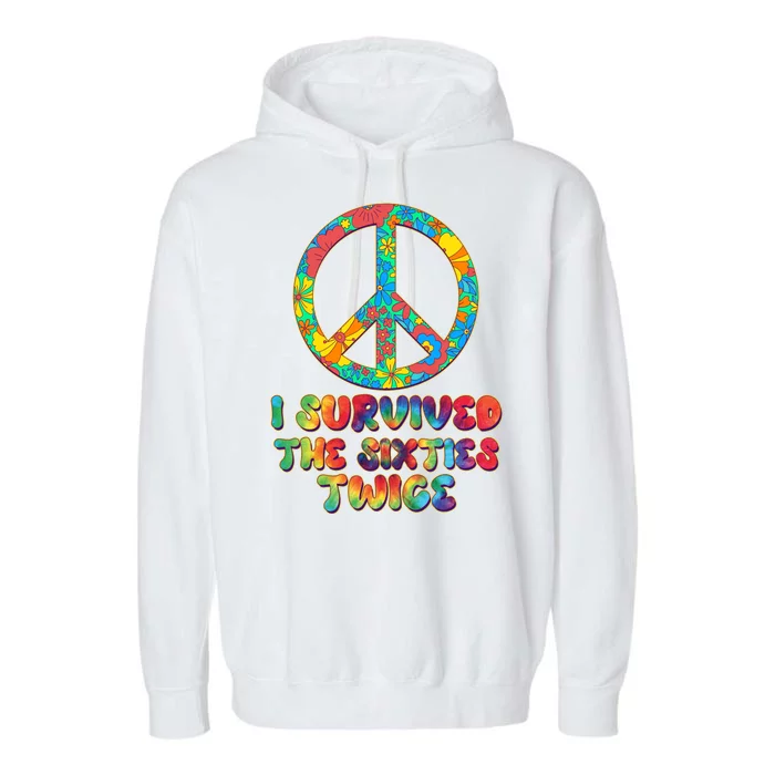 Retro Vintage I Survived The Sixties Twice Rainbow Tie Dye Garment-Dyed Fleece Hoodie