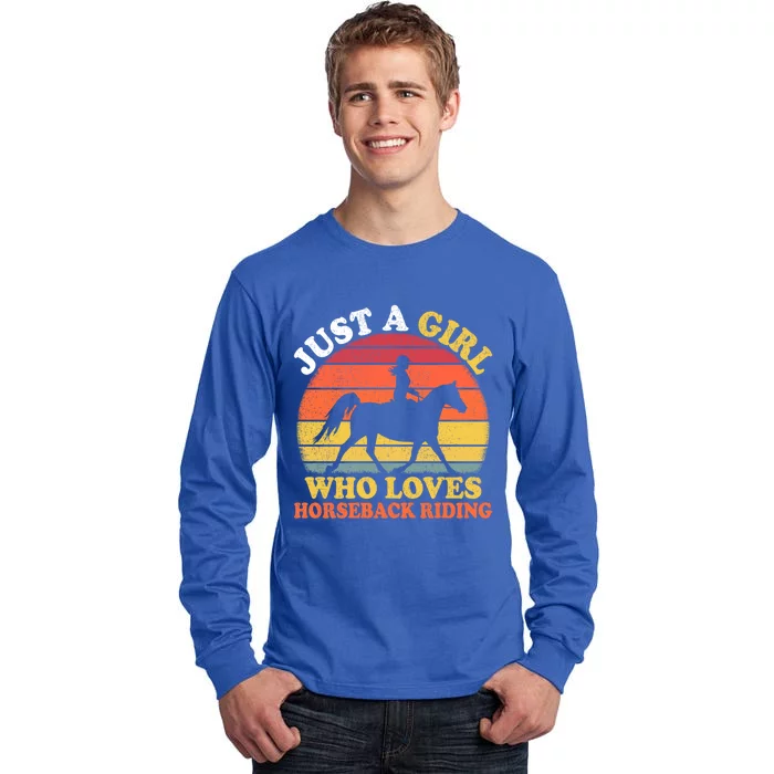 Retro Vintage Just A Who Loves Horseback Riding Gift Tall Long Sleeve T-Shirt