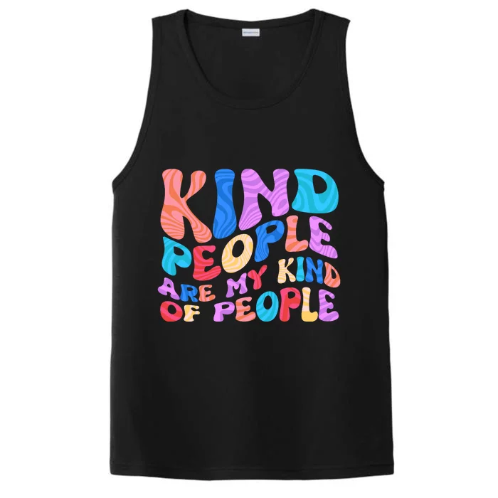 Retro Vintage Kind People Are My Kind Of People Performance Tank