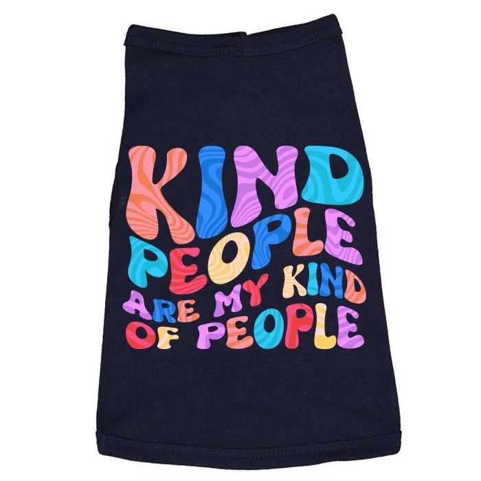 Retro Vintage Kind People Are My Kind Of People Doggie Tank