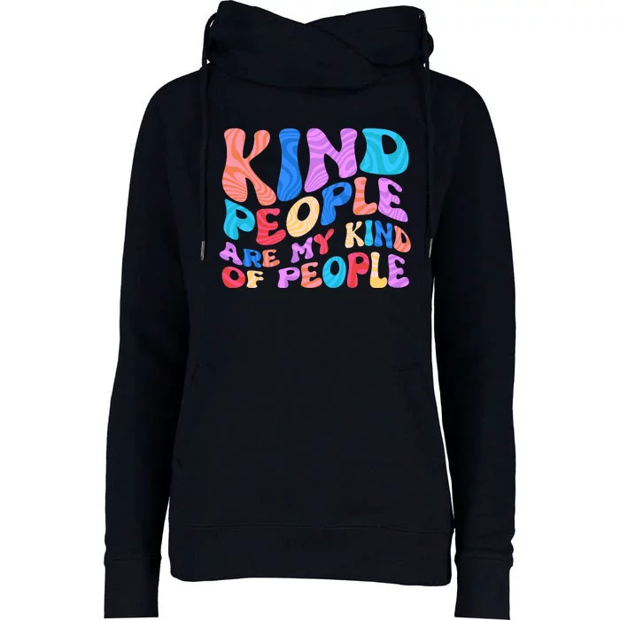 Retro Vintage Kind People Are My Kind Of People Womens Funnel Neck Pullover Hood