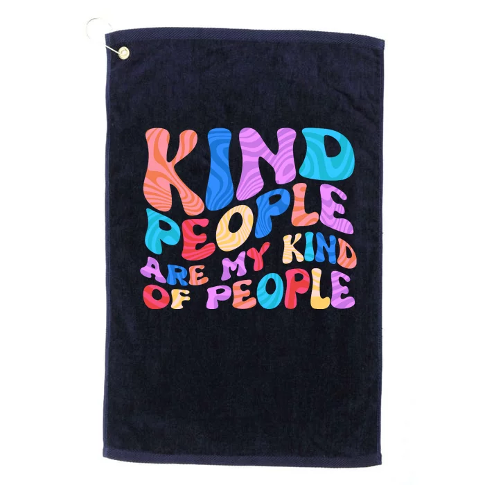 Retro Vintage Kind People Are My Kind Of People Platinum Collection Golf Towel