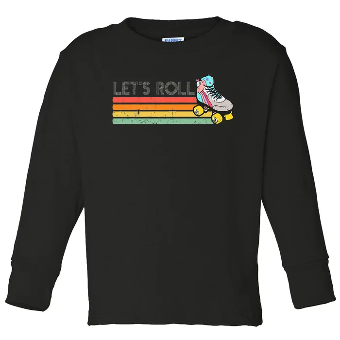 Retro Vintage Lets Roll Roller Skating Skater Skate 80s 70s Toddler Long Sleeve Shirt