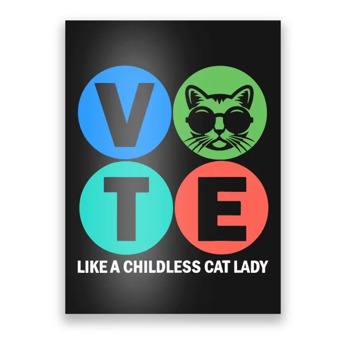 Retro Vote Like A Childless Cat Lady Is Voting Kamala 2024 Poster