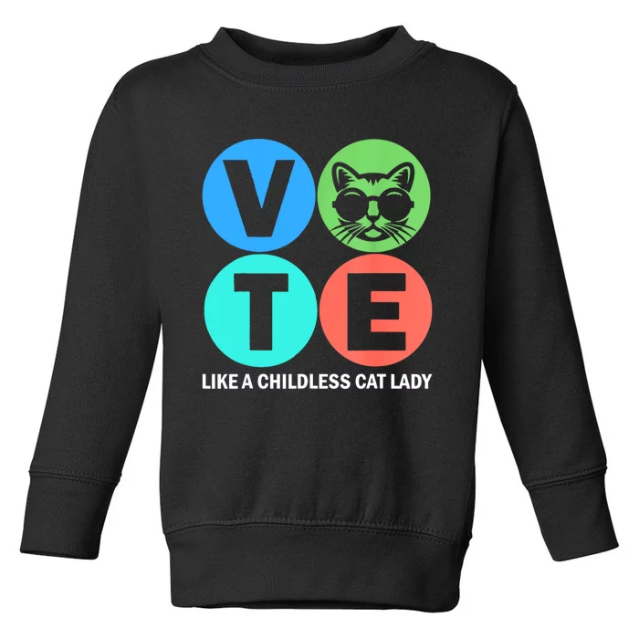 Retro Vote Like A Childless Cat Lady Is Voting Kamala 2024 Toddler Sweatshirt