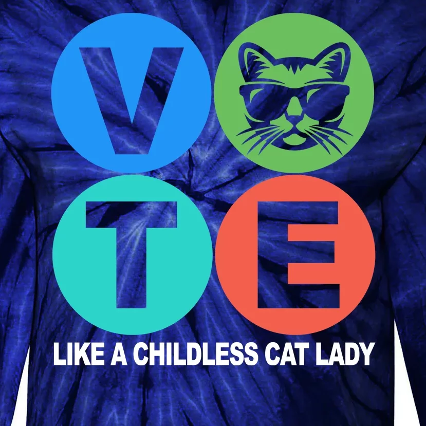 Retro Vote Like A Childless Cat Lady Kamala Harris 2024 Tie-Dye Long Sleeve Shirt