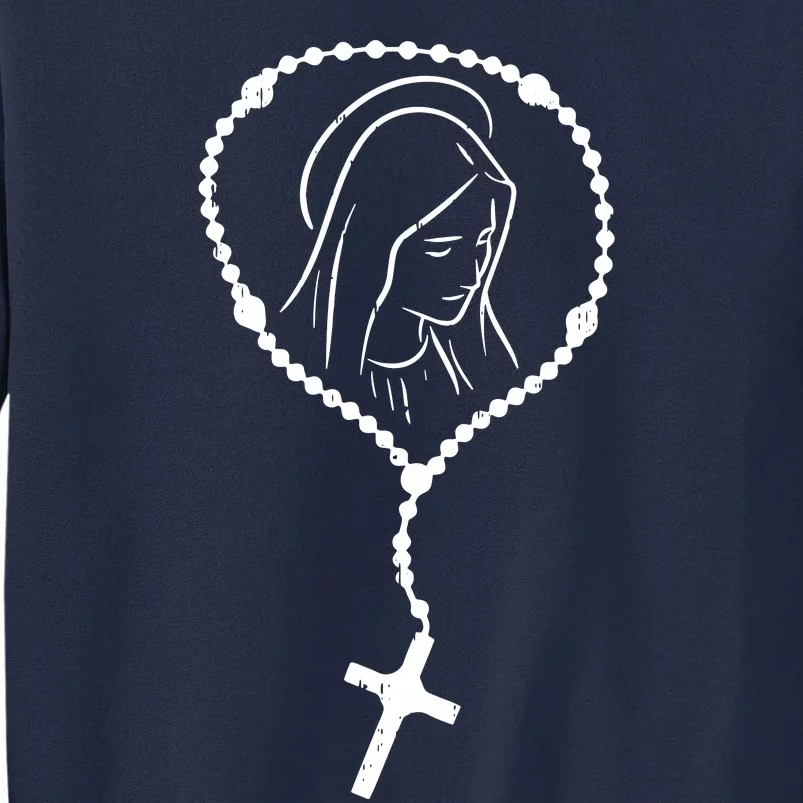 Rosary Virgin Mary God Jesus Faith Religious Catholic Tall Sweatshirt