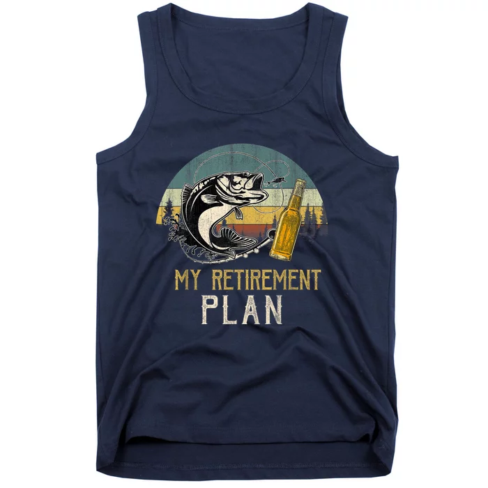 Retro Vintage My Retirement Plan Drinking Beer And Fishing Tank Top