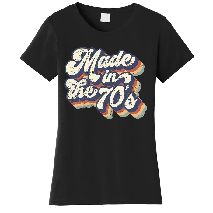 Retro Vintage Made In The 70s 1970s Born Birthday Day Gift Women's T-Shirt