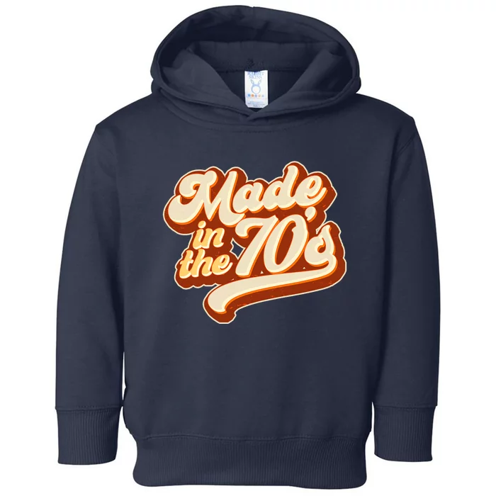 Retro Vintage Maded In The 70s 1970s Toddler Hoodie