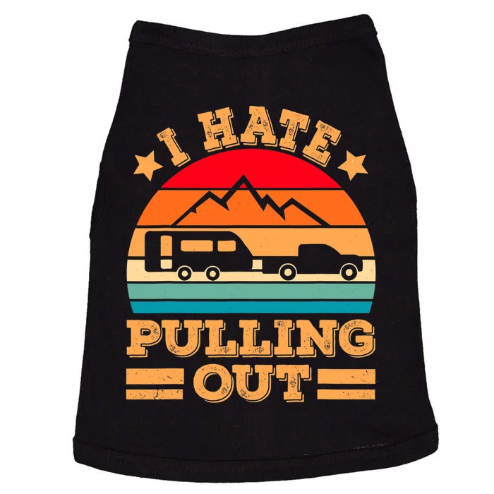 Retro Vintage Mountains I Hate Pulling Out Funny Camping Doggie Tank