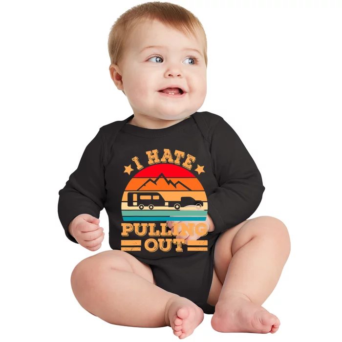 Retro Vintage Mountains I Hate Pulling Out Funny Camping Baby Long Sleeve Bodysuit